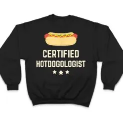 Certified Hotdogolist Hot Dog Gift T Shirt Certified Hotdogolist Hot Dog Gift T Shirt