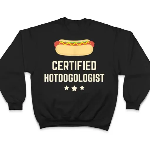 Certified Hotdogolist Hot Dog Gift T Shirt