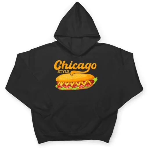 Chicago Style Hotdog Sausage Wiener Foodie T Shirt