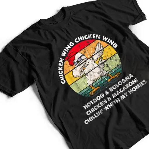 Chicken Wing Chicken Wing Song Lyric Hot Dog Bologna T Shirt