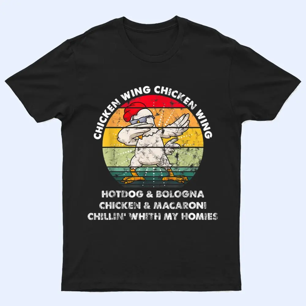 Chicken Wing Chicken Wing  Song Lyric Hot Dog Bologna T Shirt Chicken Wing Chicken Wing  Song Lyric Hot Dog Bologna T Shirt
