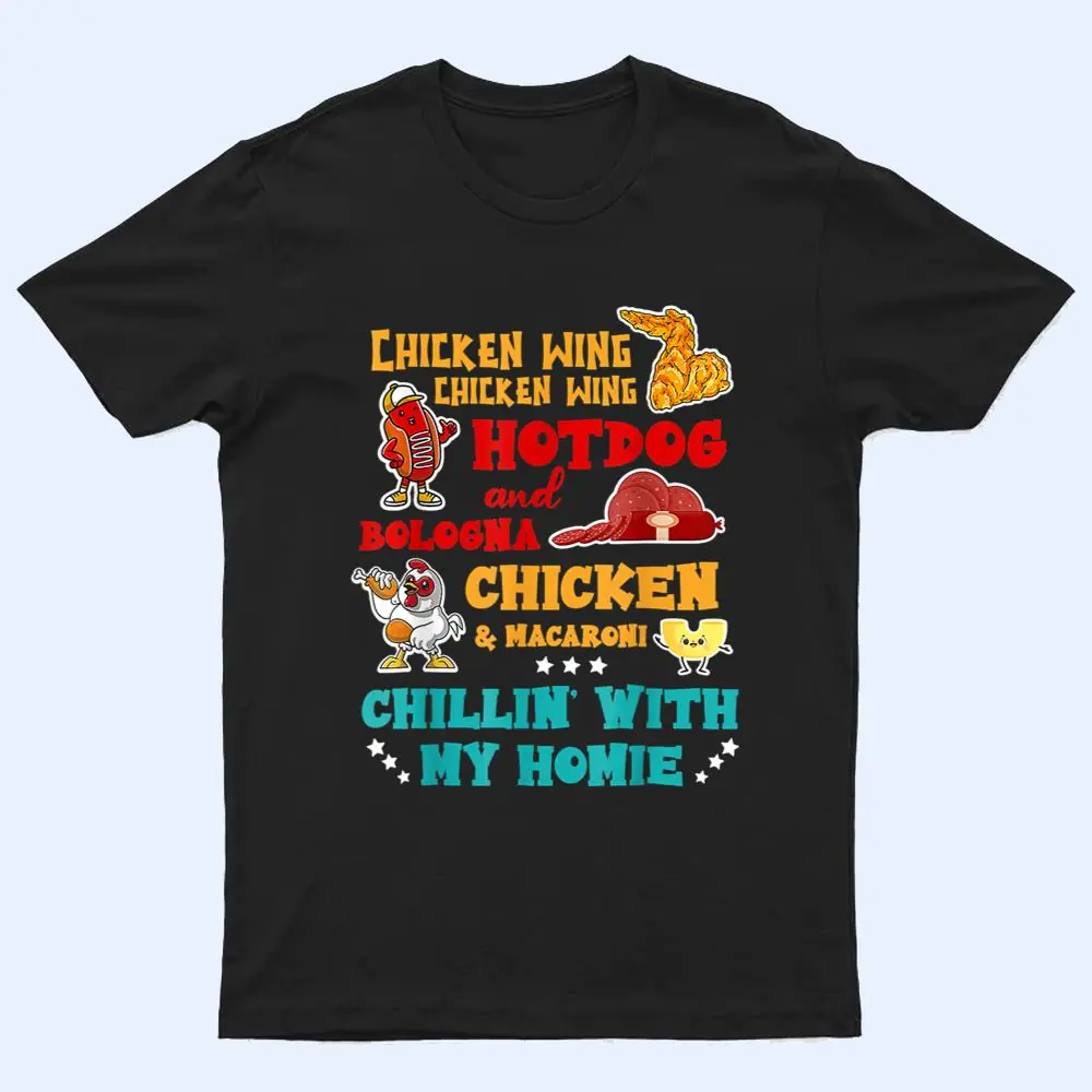 Chicken Wing Hot Dog And Bologna Chicken & Macaroni Design T Shirt Chicken Wing Hot Dog And Bologna Chicken & Macaroni Design T Shirt