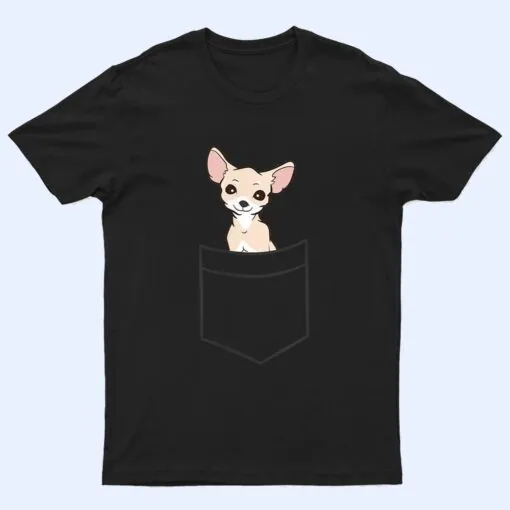 Chihuahua In a Pocket Cute Pocket Chihuahua Dog T Shirt