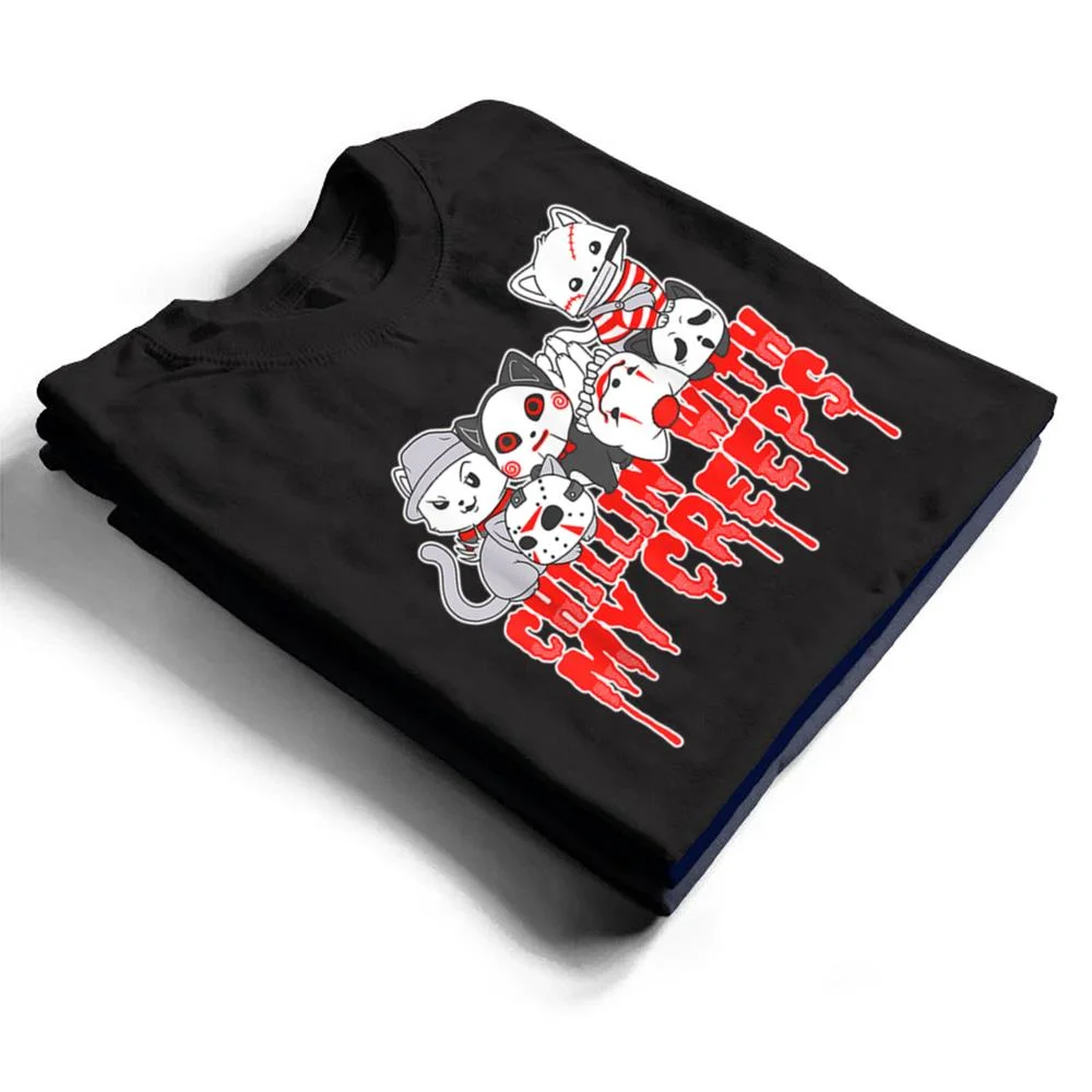 Chillin-With-My-Creeps-Cat-Horror-Serial-Killer-Halloween-T-Shirt-1 Chillin With My Creeps Cat Horror Serial Killer Halloween T Shirt