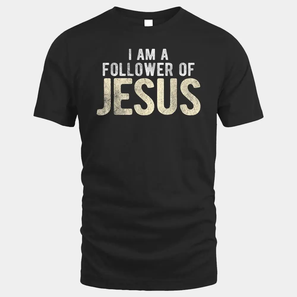 Christian Religious I Am A Follower Of Jesus Christian Religious I Am A Follower Of Jesus