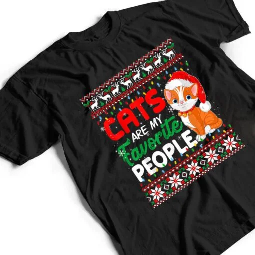 Christmas Cat - Cats Are My Favorite People T Shirt