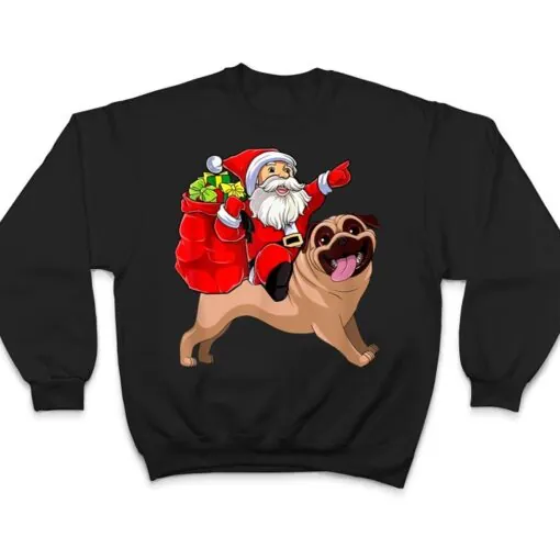 Christmas Santa Claus Riding Pug Dog Xmas Pajama Funny Gifts T Shirt