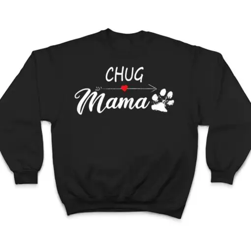 Chug Mama Chug Mom Chug Dog Owner T Shirt