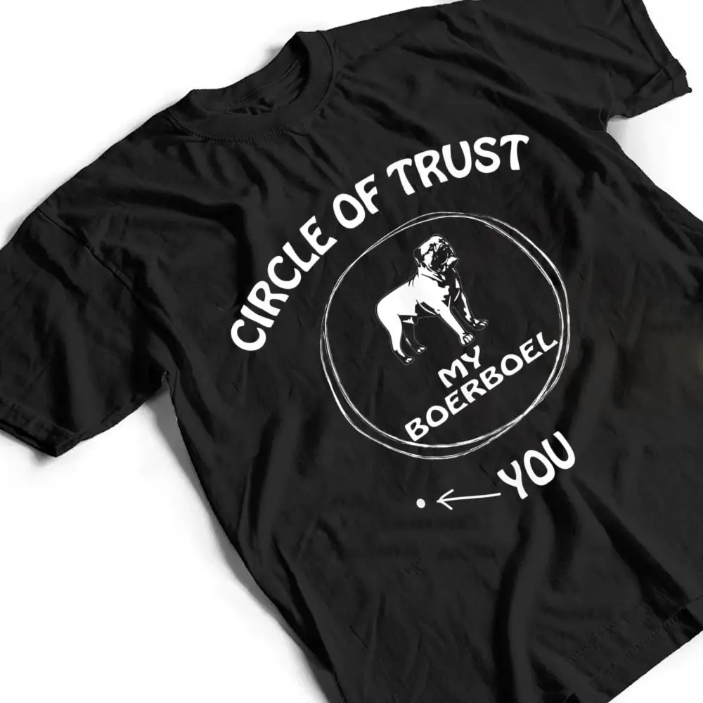 Circle-Of-Trust-Boerboel-Funny-For-Dog-Lovers-T-Shirt-2 Circle Of Trust Boerboel Funny For Dog Lovers T Shirt