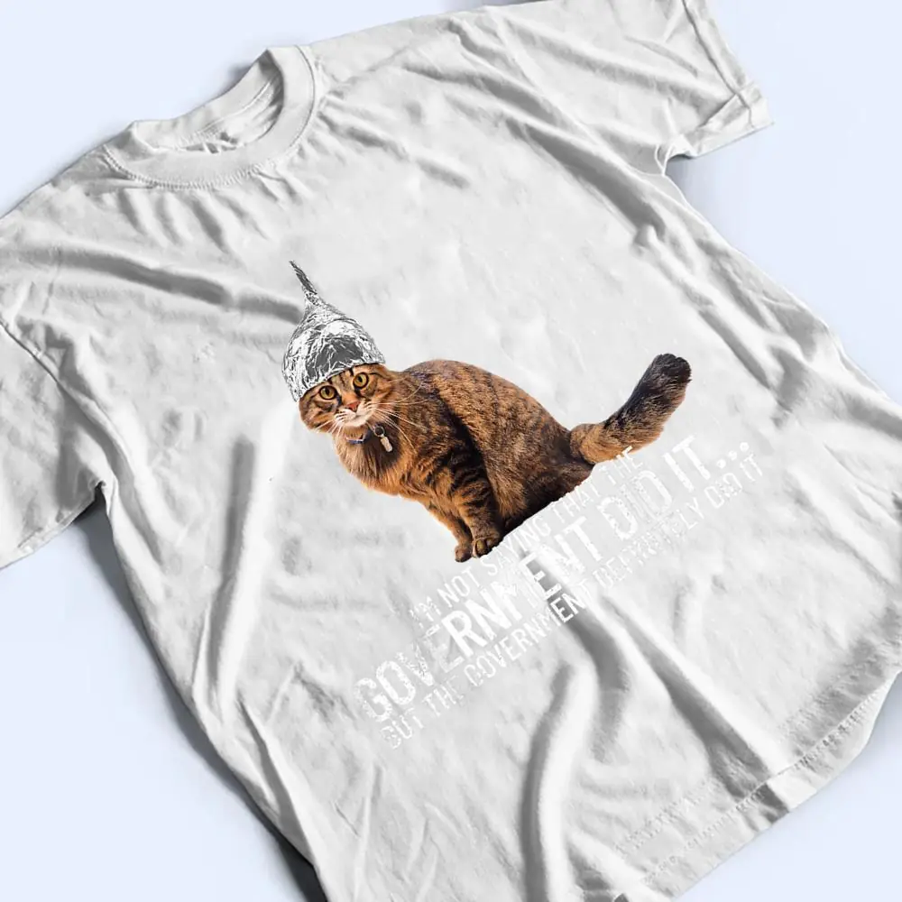 Conspiracy-Cat-Government-Conspiracy-Theory-Tin-Foil-Hat-T-Shirt-2 Conspiracy Cat Government Conspiracy Theory Tin Foil Hat T Shirt