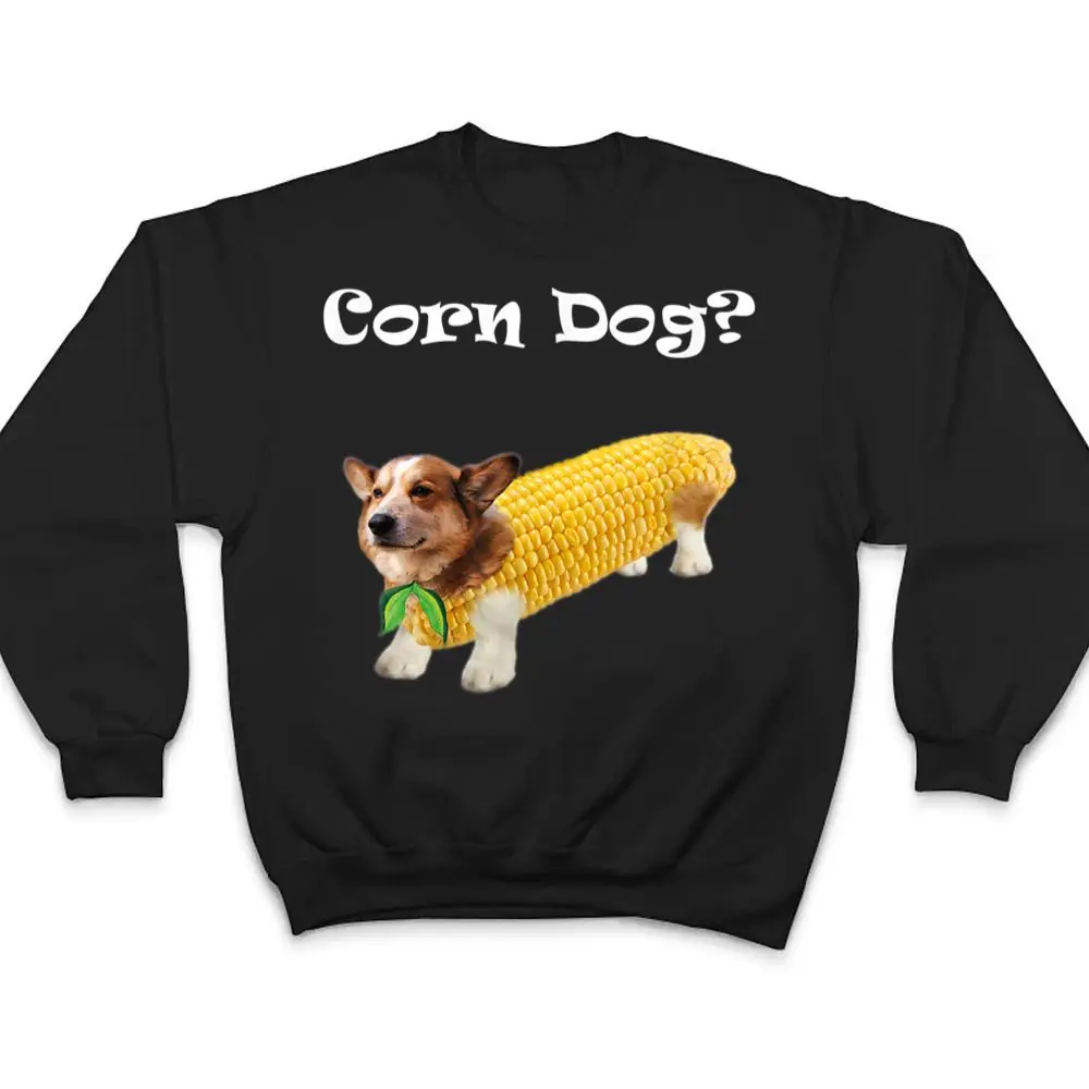 Corgi-Corn-Dog-T-Shirt-4 Corgi Corn Dog T Shirt