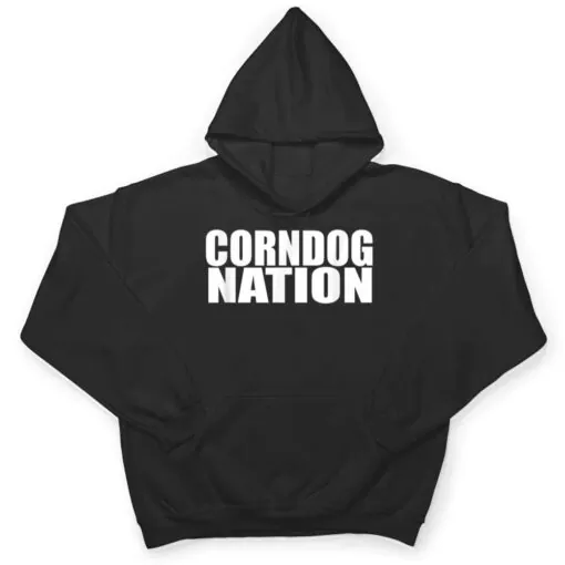 Corndog Nation Food Lovers Funny T Shirt