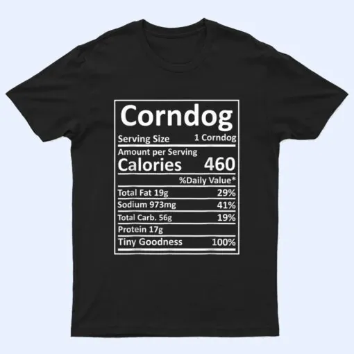 Corndog Nutrition Thanksgiving Costume Food Facts Xmas T Shirt