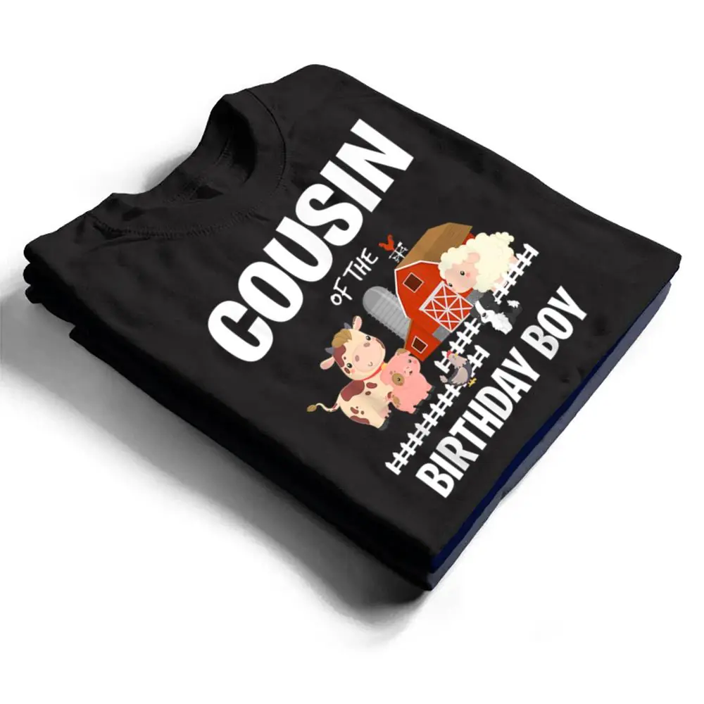 Cousin-of-The-Birthday-Boy-Farm-Animal-Cow-Pig-Dog-Farmer-T-Shirt-1 Cousin of The Birthday Boy Farm Animal Cow Pig Dog Farmer T Shirt