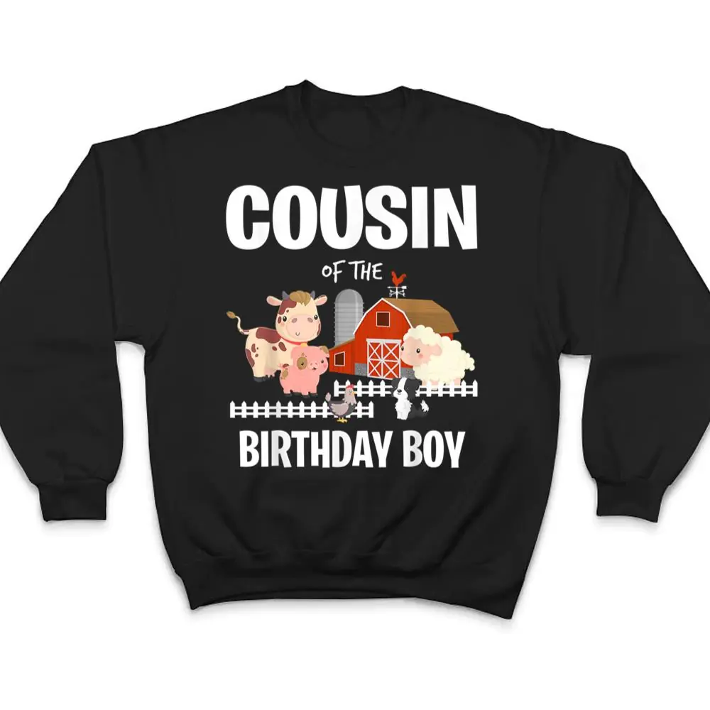 Cousin-of-The-Birthday-Boy-Farm-Animal-Cow-Pig-Dog-Farmer-T-Shirt-4 Cousin of The Birthday Boy Farm Animal Cow Pig Dog Farmer T Shirt