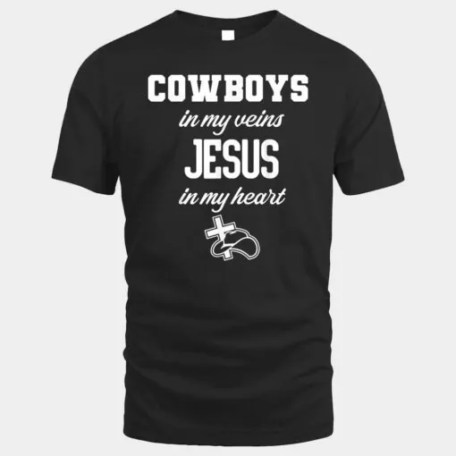 Cowboys In My Veins Jesus In My Heart