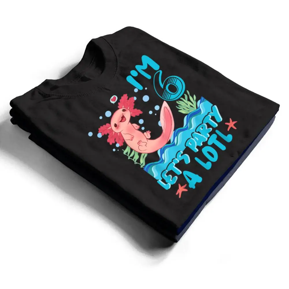 Cute-Axolotl-6-Year-Old-Gift-Axolotl-Lover-6th-Birthday-T-Shirt-1 Cute Axolotl 6 Year Old Gift Axolotl Lover 6th Birthday T Shirt