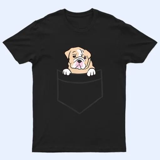 Cute British Bulldog In The Pocket Love English Bulldogs T Shirt