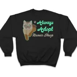 Cute Cat Art For Kitty Moms With Style O Support Adoption T Shirt Cute Cat Art For Kitty Moms With Style O Support Adoption T Shirt