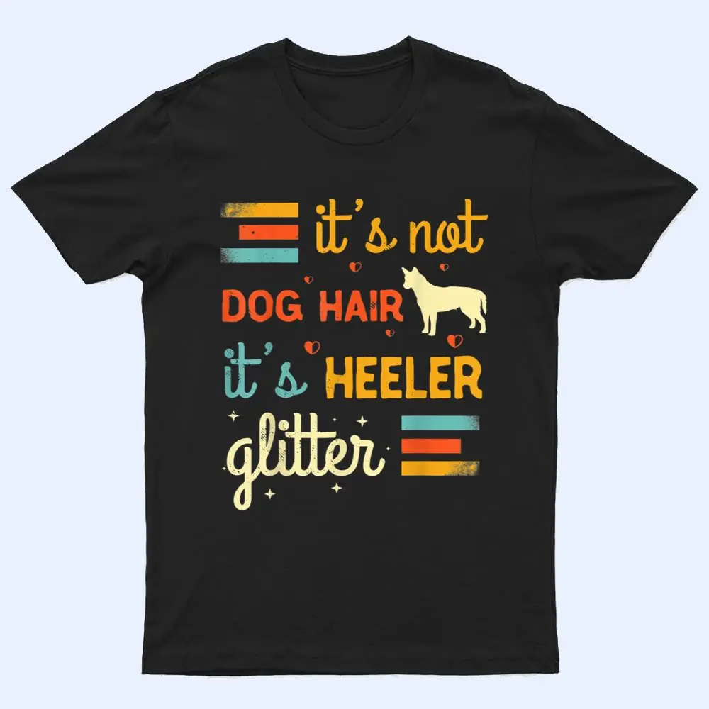 Cute Heeler Lover Gift Australian Cattle Dogs Pet Red T Shirt Cute Heeler Lover Gift Australian Cattle Dogs Pet Red T Shirt