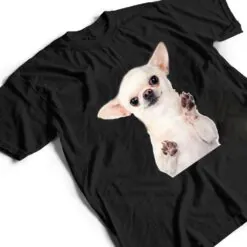 Cute Little Chihuahua Puppy Dog Face For Pet Owners T Shirt Cute Little Chihuahua Puppy Dog Face For Pet Owners T Shirt