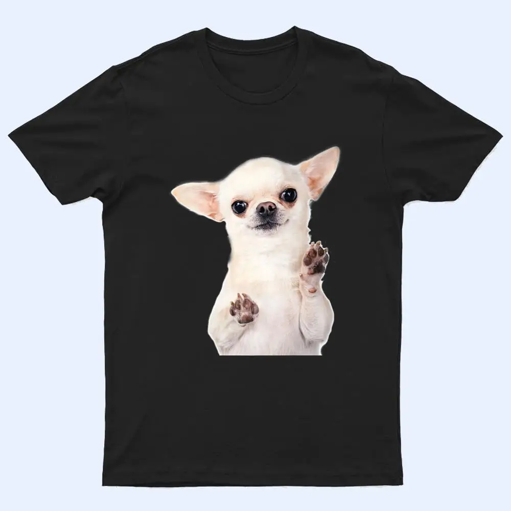 Cute Little Chihuahua Puppy Dog Face For Pet Owners T Shirt Cute Little Chihuahua Puppy Dog Face For Pet Owners T Shirt