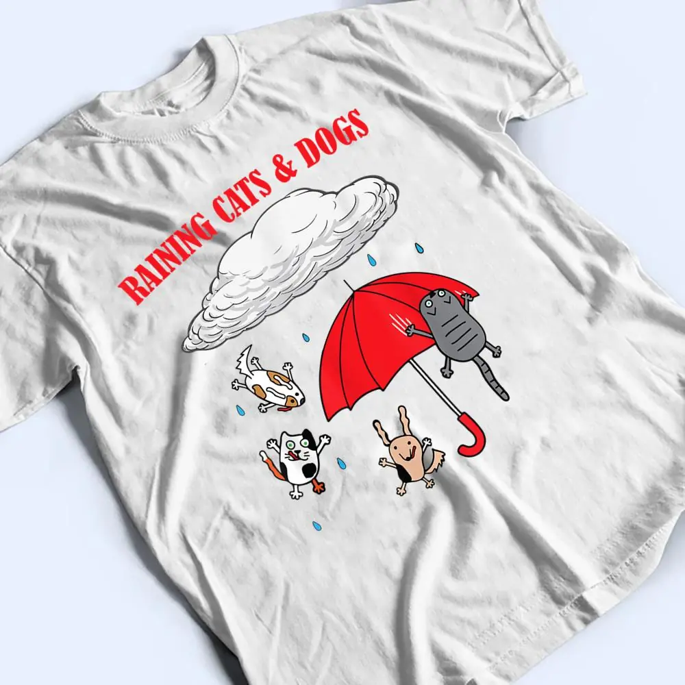 Cute-Raining-Cats-And-Dogs-Pet-Lovers-T-Shirt-2 Cute Raining Cats And Dogs, Pet Lovers T Shirt