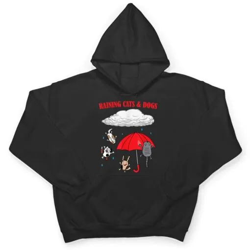 Cute Raining Cats And Dogs, Pet Lovers T Shirt