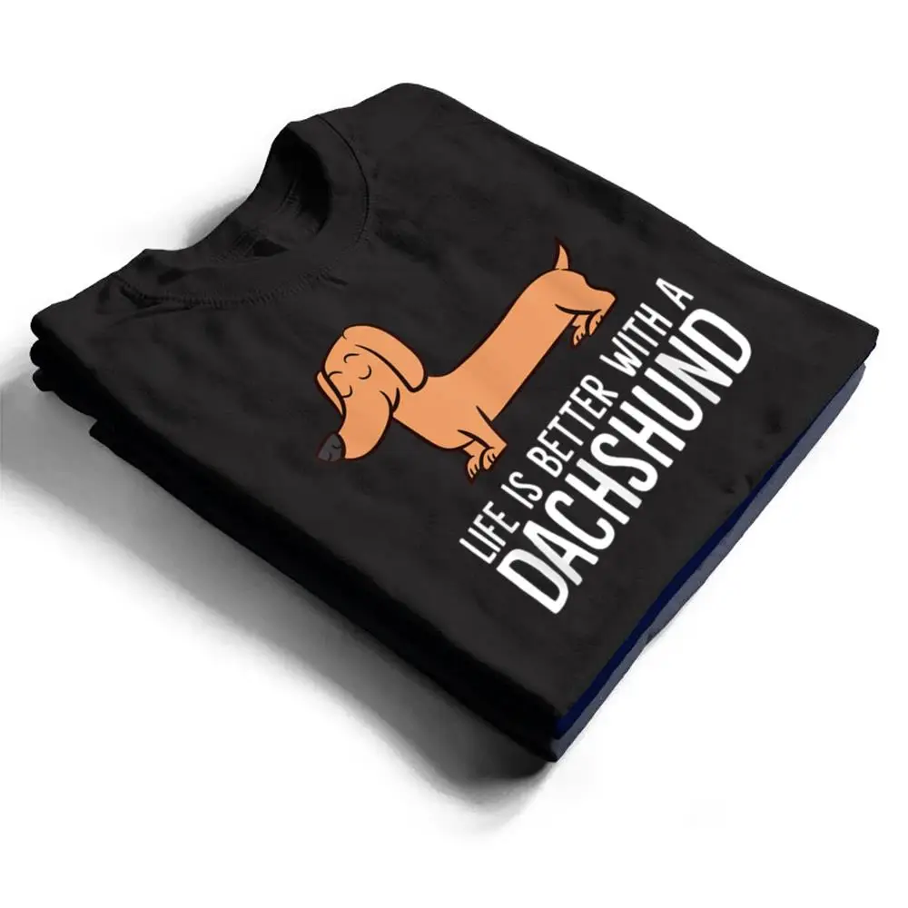 Dachshund-Dog-Owner-Life-Is-Better-With-a-Dachshund-T-Shirt-1 Dachshund Dog Owner Life Is Better With a Dachshund T Shirt