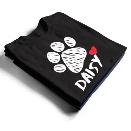 Daisy My Dog Daisy I love My Dog Daisy Puppy Love Dog Lover T Shirt