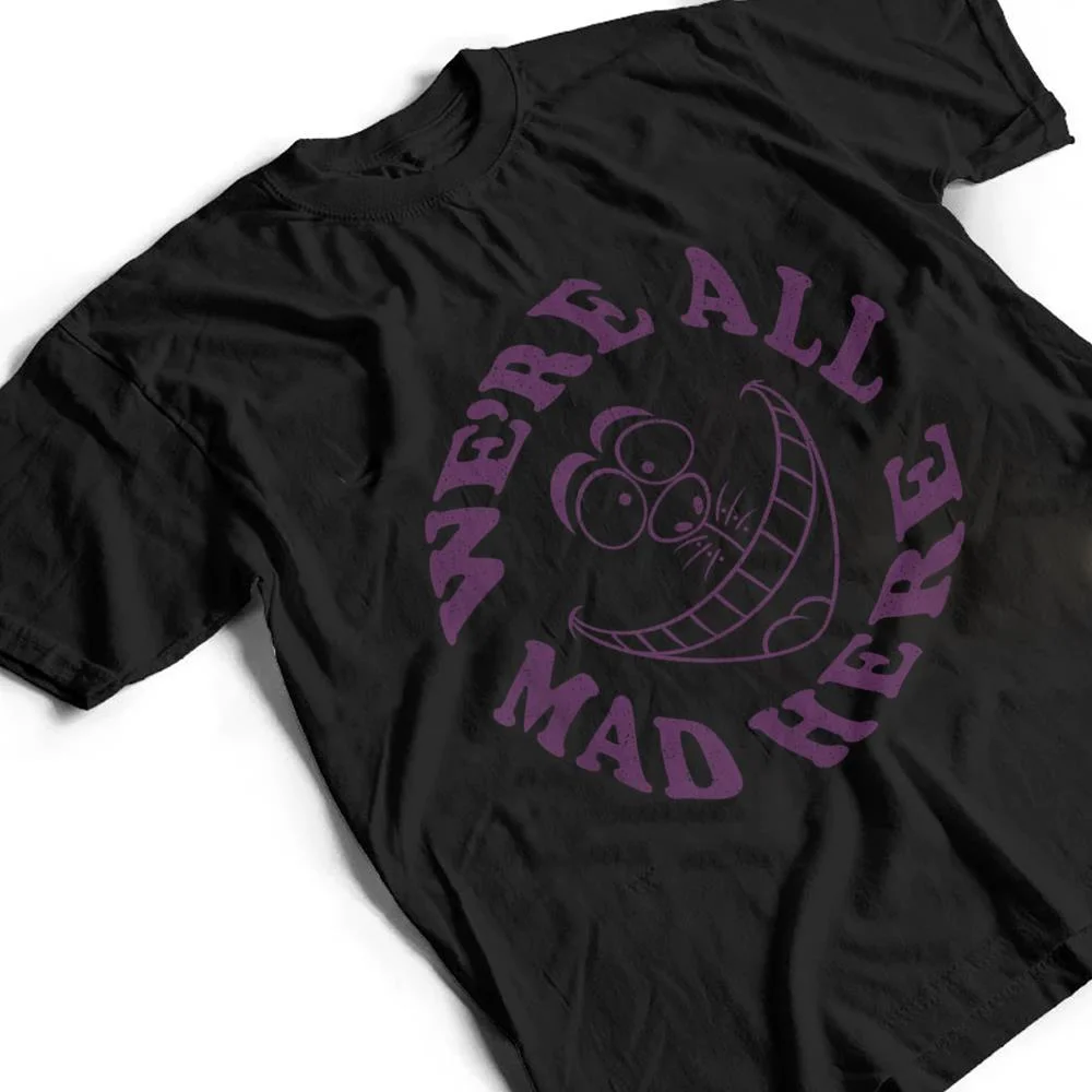 Disney-Alice-in-Wonderland-Cheshire-Cat-Were-All-Mad-Here-T-Shirt-2 Disney Alice in Wonderland Cheshire Cat We're All Mad Here T Shirt