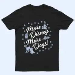 Disney Pets More Disney More Dogs! T Shirt