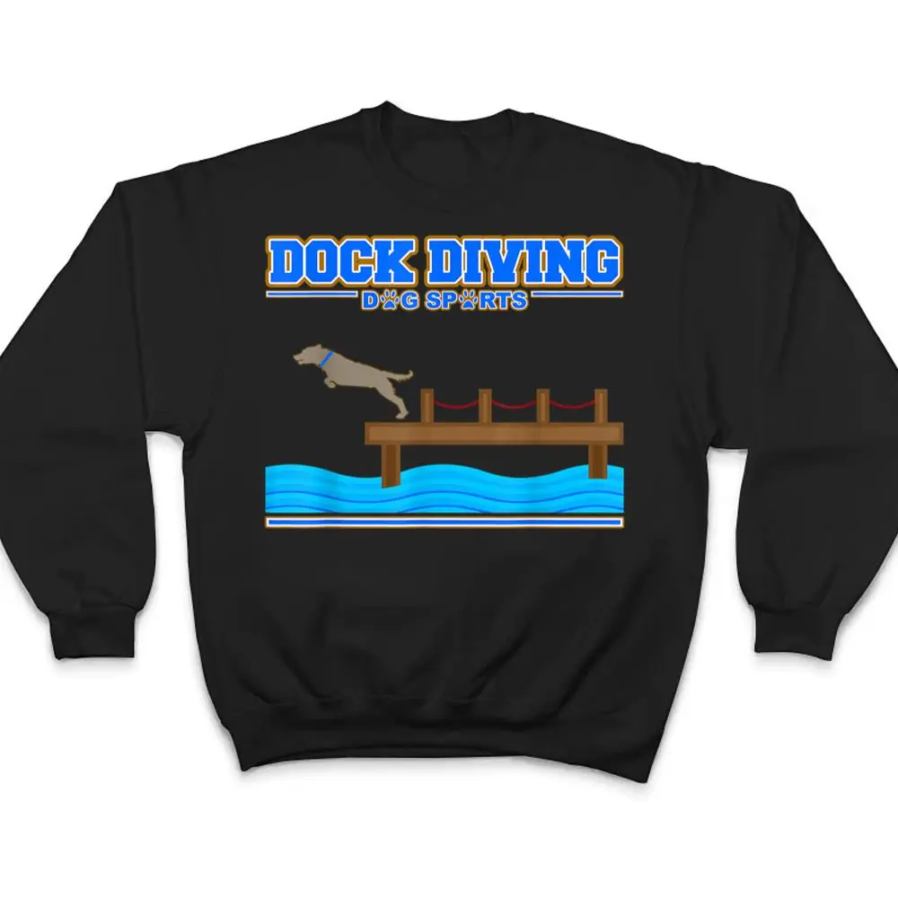 Dock-Diving-Dog-Sports-T-Shirt-4 Dock Diving Dog Sports T Shirt