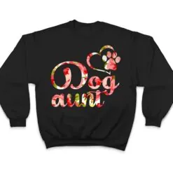 Dog Aunt Sister Flower Puppy Dog Lover T Shirt Dog Aunt Sister Flower Puppy Dog Lover T Shirt