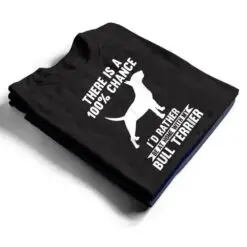 Dog Bull Terrier T Shirt Dog Bull Terrier T Shirt