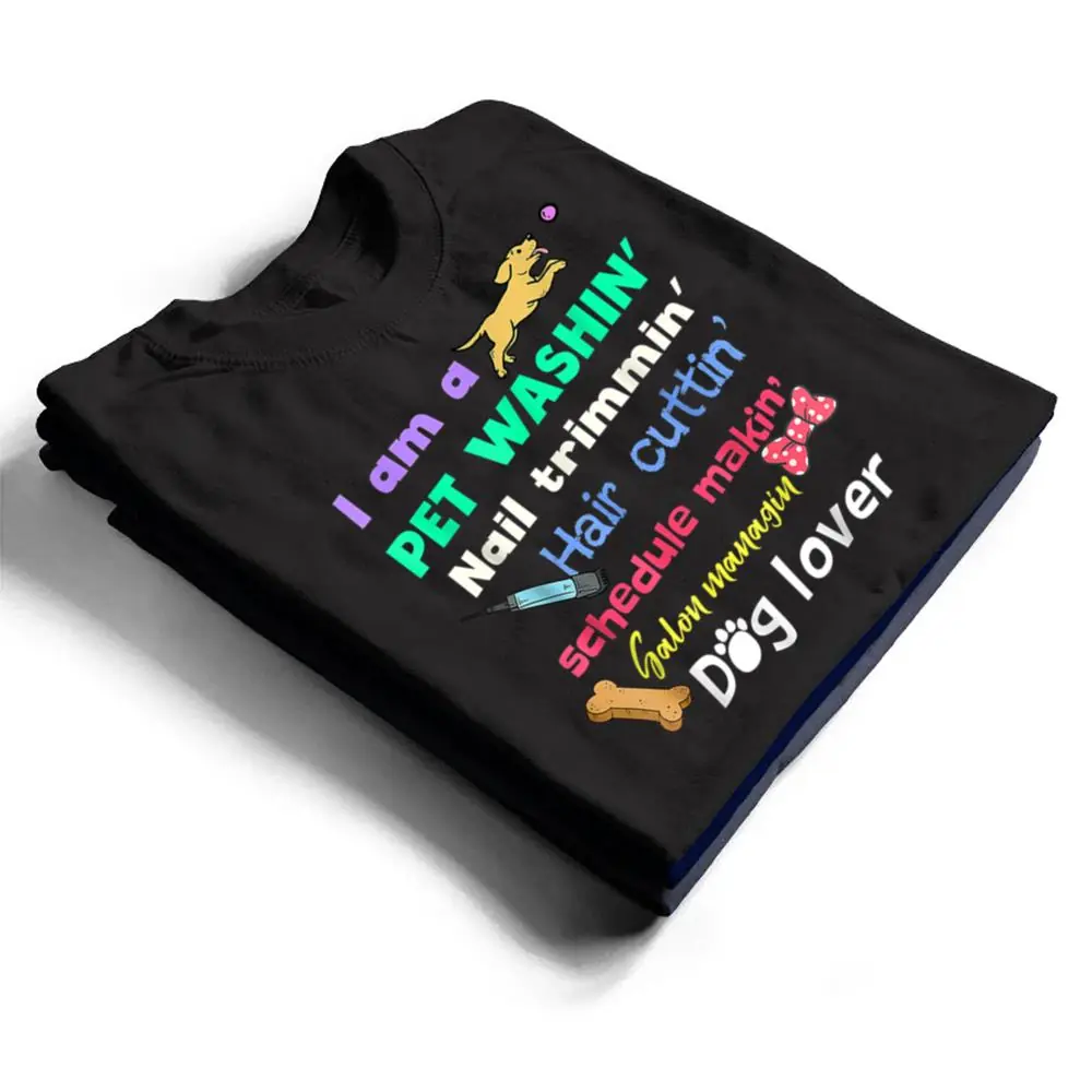 Dog-Groomer-Gift-Pet-Grooming-Funny-Pet-Dog-Lover-T-Shirt-1 Dog Groomer Gift Pet Grooming Funny Pet Dog Lover T Shirt