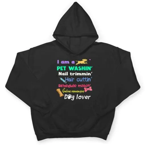 Dog Groomer Gift Pet Grooming Funny Pet Dog Lover T Shirt