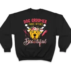 Dog Groomer T Shirt Dog Groomer T Shirt