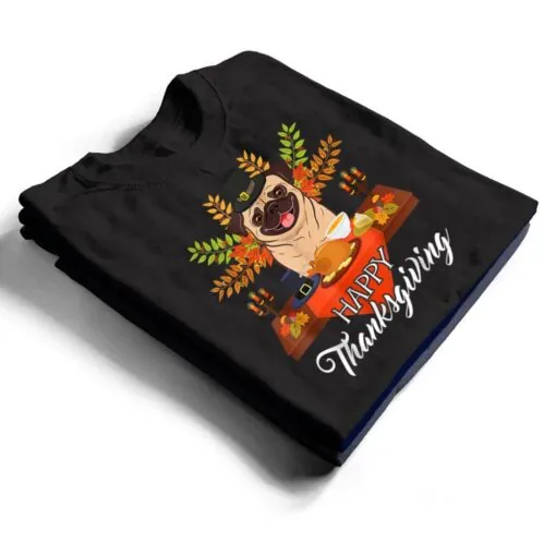 Dog Lovers Cute Pug Turkey Dish Happy Thanksgiving T Shirt