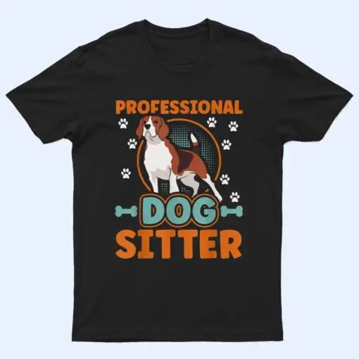 Dog Sitting Walker Sitter Pet Sitters Ver 1 T Shirt