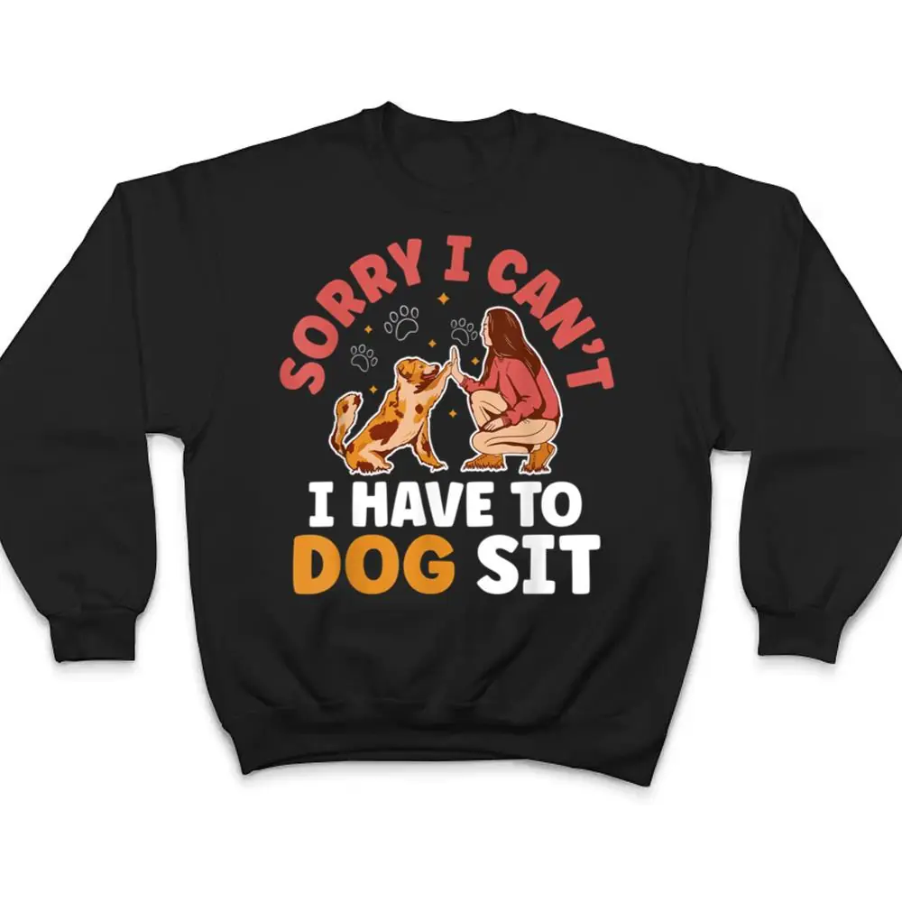 Dog-Sitting-Walker-Sitter-Pet-Sitters-Ver-3-T-Shirt-4 Dog Sitting Walker Sitter Pet Sitters Ver 3 T Shirt