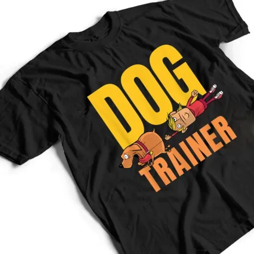 Dog Trainer, Dog Trainers Agility Dogs And Dog Owner T Shirt