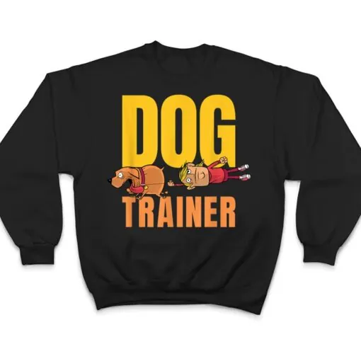 Dog Trainer, Dog Trainers Agility Dogs And Dog Owner T Shirt