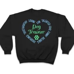 Dog Trainer T Shirt Dog Trainer T Shirt