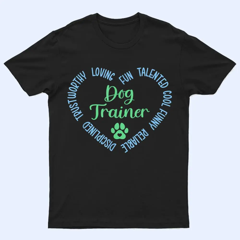 Dog Trainer T Shirt Dog Trainer T Shirt