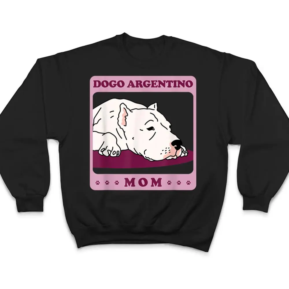 Dogo-Argentino-Mom-Dog-Owner-Dogo-Argentino-T-Shirt-4 Dogo Argentino Mom Dog Owner Dogo Argentino T Shirt