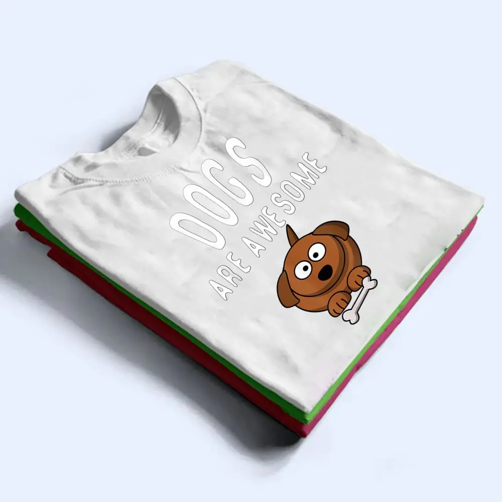 Dogs-Are-Awesome-Dog-Lovers-with-Dogs-on-Them-Cute-T-Shirt-1 Dogs Are Awesome Dog Lovers with Dogs on Them Cute T Shirt