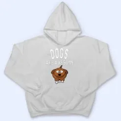 Dogs Are Awesome Dog Lovers with Dogs on Them Cute T Shirt Dogs Are Awesome Dog Lovers with Dogs on Them Cute T Shirt