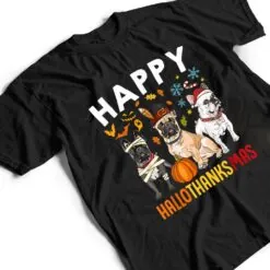 Dogs Happy Hallo ThanksMas Thanksgiving Christmas T Shirt Dogs Happy Hallo ThanksMas Thanksgiving Christmas T Shirt