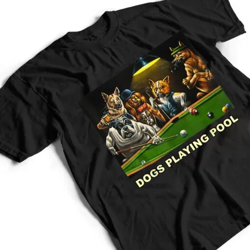 Dogs Playing Pool Art Work Puppies Snooker Pocket Billiards T Shirt